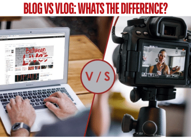 Difference Between a Blog and a Vlog which one is better