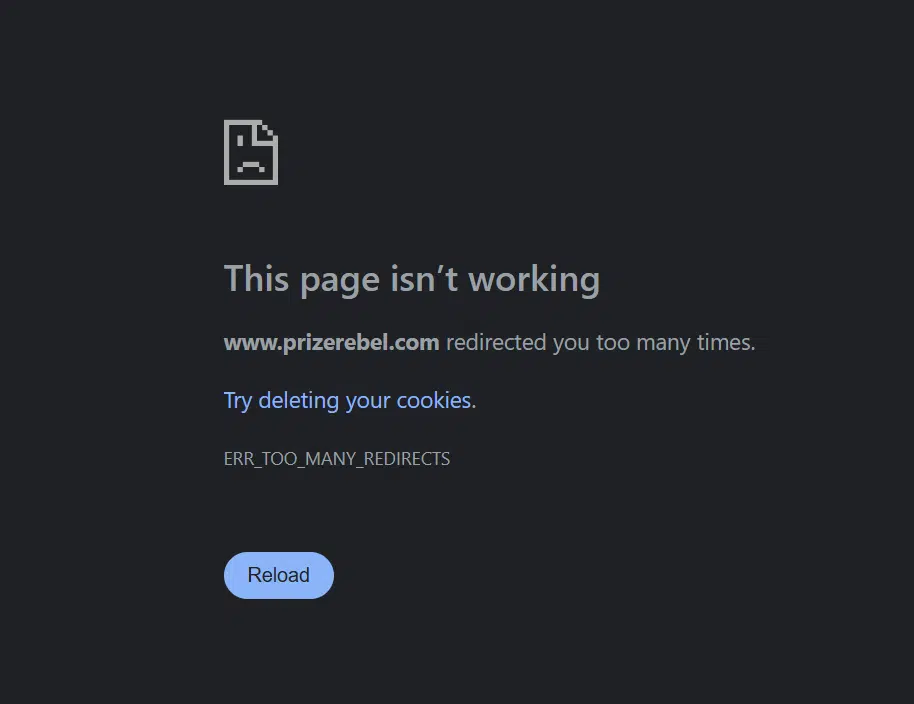 Browser error showing “This page isn’t working” with ERR_TOO_MANY_REDIRECTS on prizerebel.com