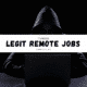 A person wearing a hoodie sitting at a desk with a laptop, surrounded by various items suggesting a work environment. The screen displays the text "7 UNIQUE LEGIT REMOTE JOBS maybewaters.com."