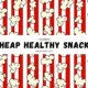 A red and white striped background with popcorn Cheap Healthy Snacks Budget featuring the text "102 IDEAS CHEAP HEALTHY SNACKS" in white, attributed to mayawaters.com.