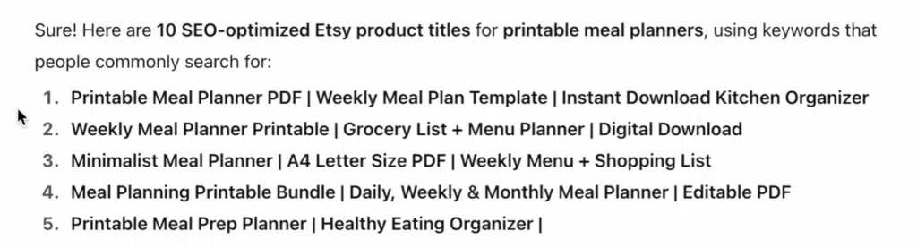 A screenshot showing a list of 10 SEO-optimized Etsy product title ideas for printable meal planners, including options like “Printable Meal Planner PDF,” “Weekly Meal Planner Printable,” and “Minimalist Meal Planner.”
