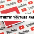 A close-up image of a logo featuring the word "YouTube" and banner written "Aesthetic Names for YouTube Channel" in various styles and arrangements, showcasing text in different fonts and designs with a predominant red color. The layout includes elements of graphic design and typography.