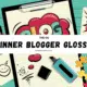 Essential glossary for beginner bloggers, outlining important terms and concepts to aid in effective blogging.