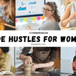 Collage representing good side hustles for women, showing women knitting, crafting, doing pottery, and working online with text ‘12 Powerhouse Side Hustles for Women.