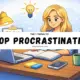 Illustration of a focused woman working at a desk showing How to Stop Procrastinating using simple productivity habits and small daily actions.