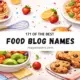 best food blog names