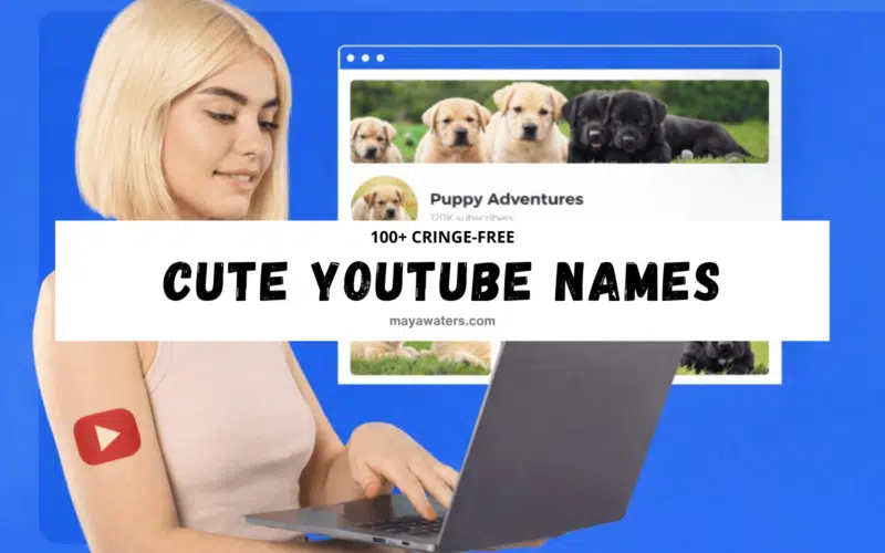 Blue graphic for 100+ cringe-free cute YouTube names with a mock YouTube channel and creator branding theme.