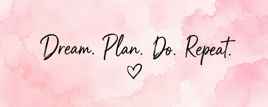 Pink watercolor YouTube banner with Dream Plan Do Repeat quote
